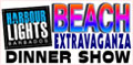 Harbour Lights Beach Beach Extravaganza and Dinner Show